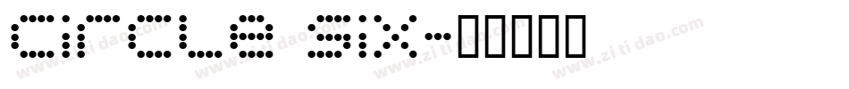 Circle Six字体转换